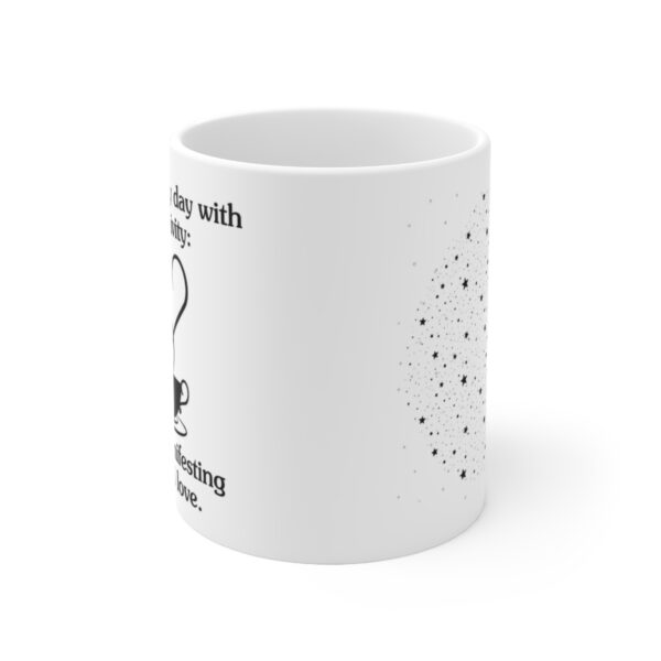 Manifestation Statement Cup "Fueling my day with positivity: I am manifesting a life I love." Ceramic Mug 11oz - Image 2