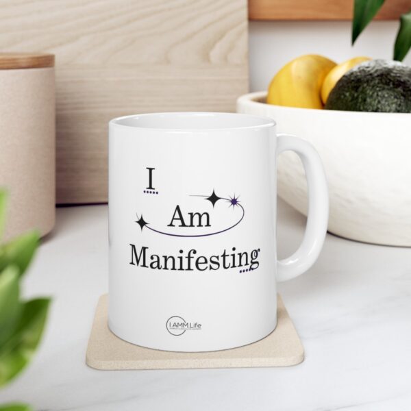 Manifestation Statement Cup As I sip, I affirm: I am the creator of my own destiny. Ceramic Mug 11oz - Image 9