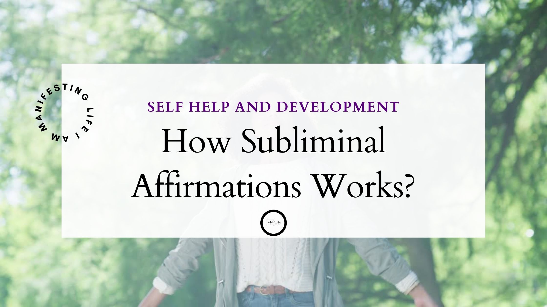 Unlocking the Power of Subliminal Affirmations